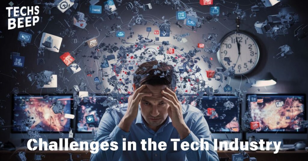 Challenges in the Tech Industry