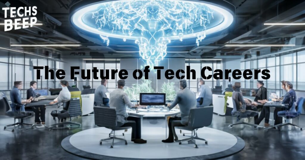 The Future of Tech Careers