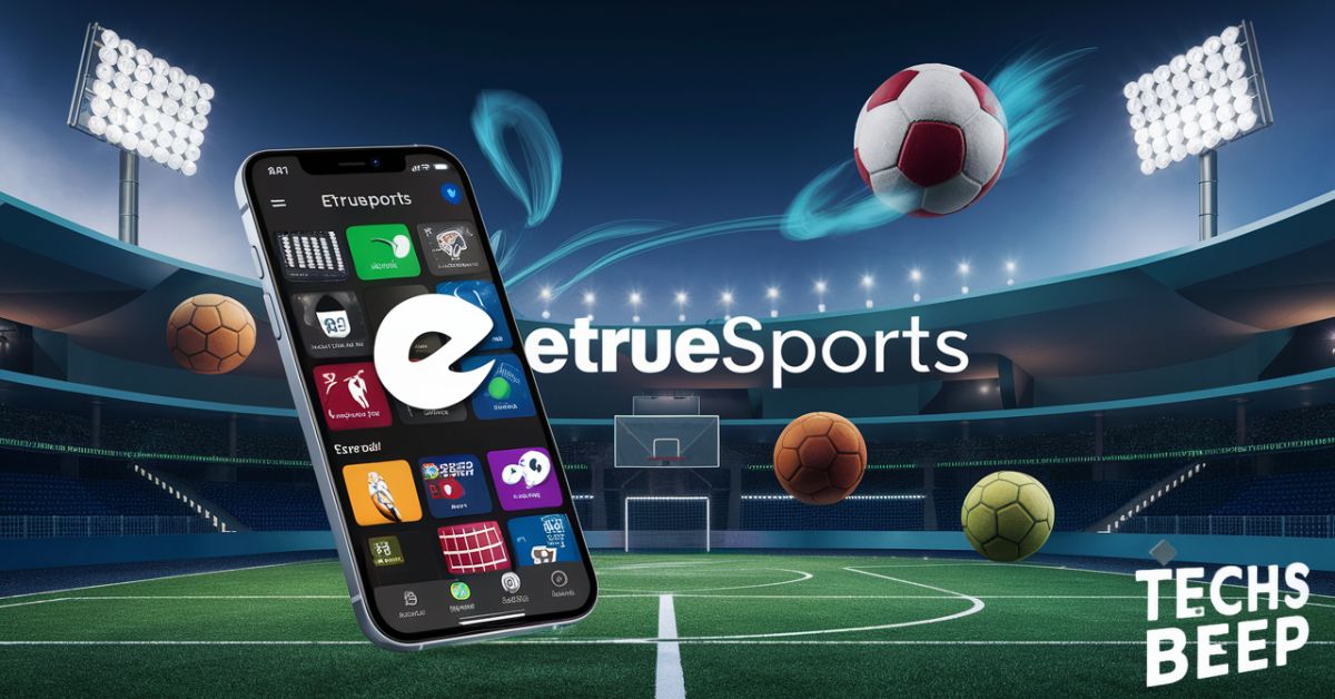 iOS App eTrueSports: Revolutionizing Sports Experience