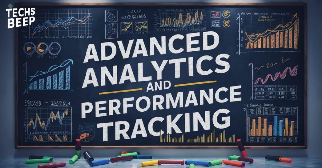 Advanced Analytics and Performance Tracking