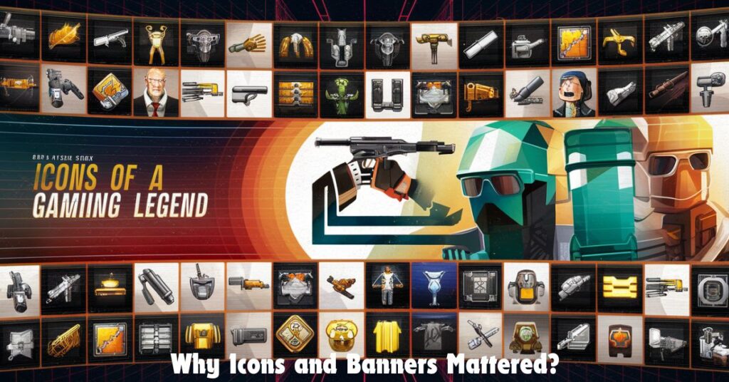 Why Icons and Banners Mattered?