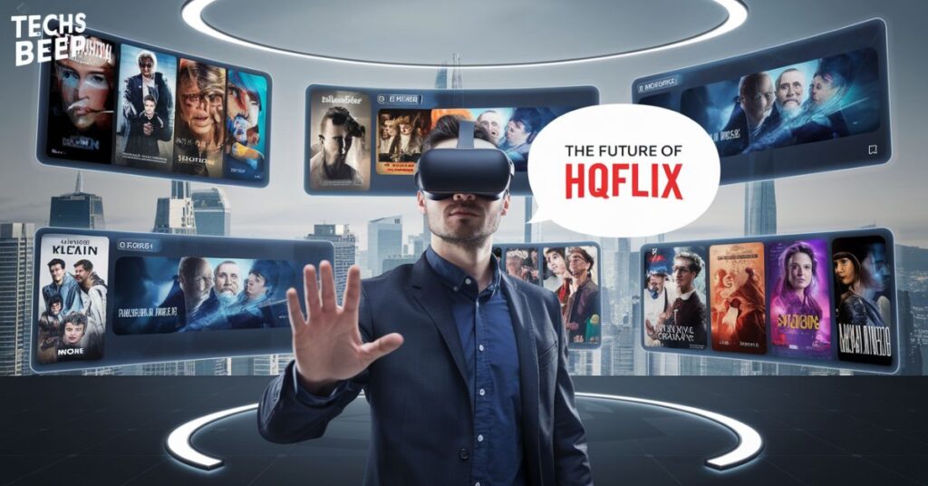 The Future of HQFlix