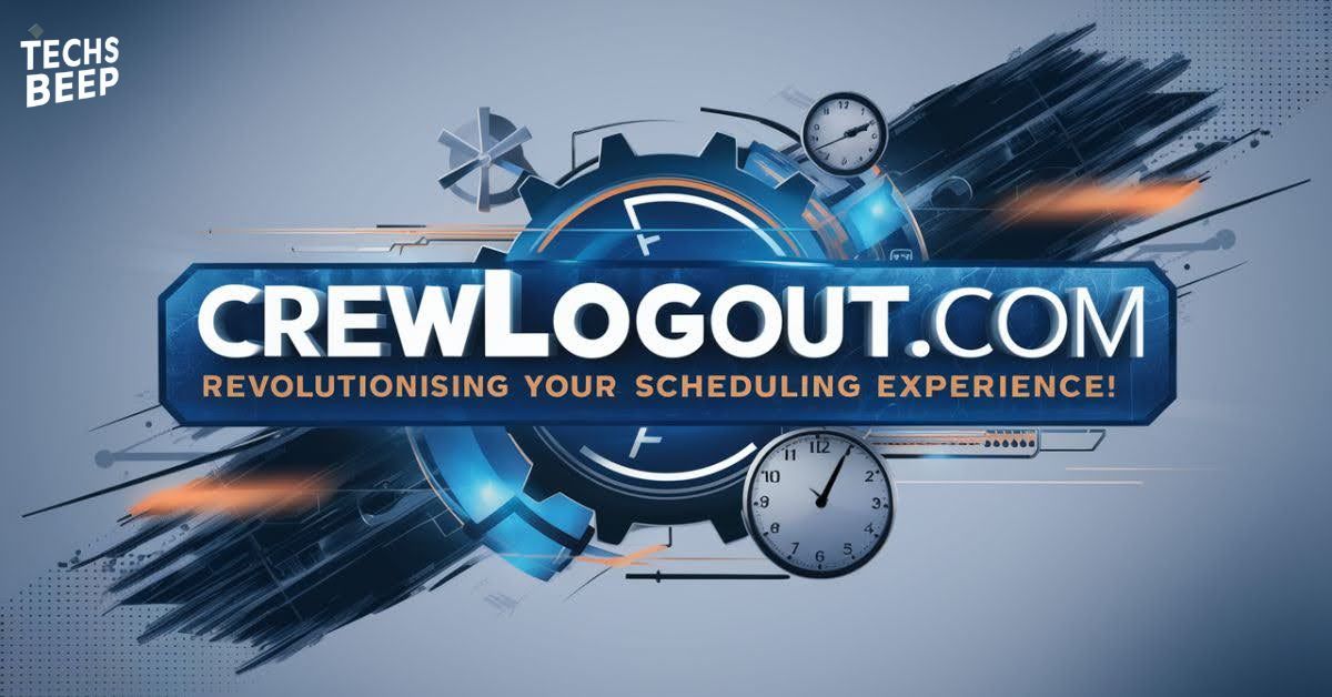 Crewlogout.com – Revolutionising Your Scheduling Experience!