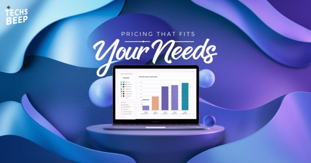 Pricing That Fits Your Needs