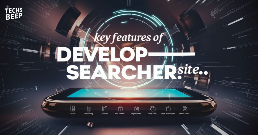 Key Features of DevelopSearcher.site