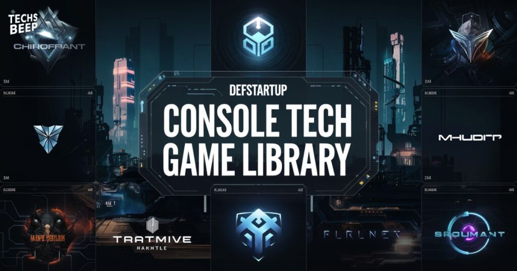 Defstartup Console Tech Game Library