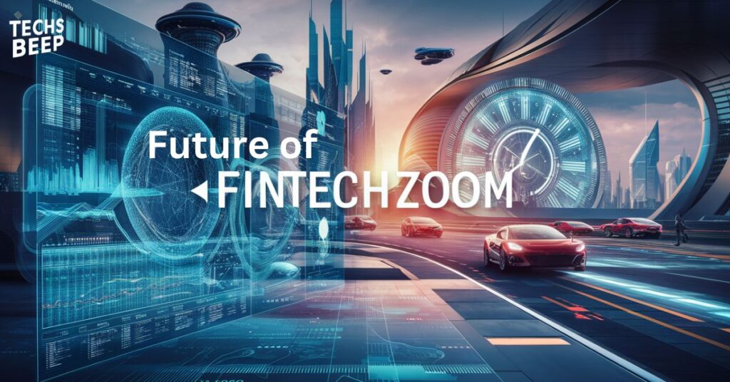 Future of FintechZoom