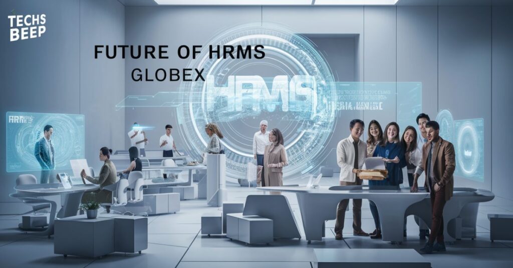 Future of HRMS Globex