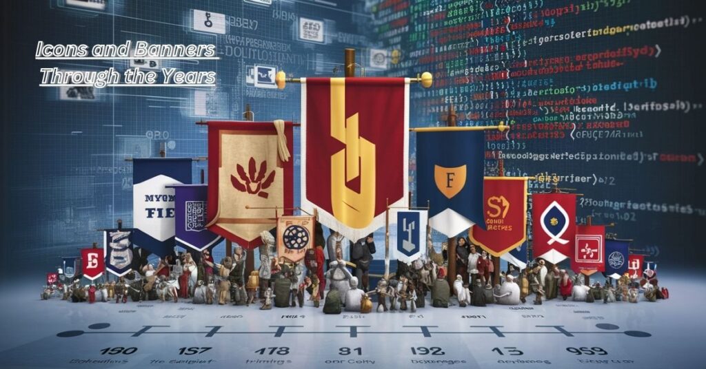 Icons and Banners Through the Years