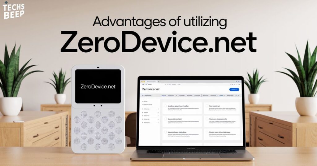 Advantages of Utilizing Zerodevice.net