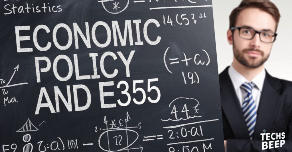 Economic Policy and E355