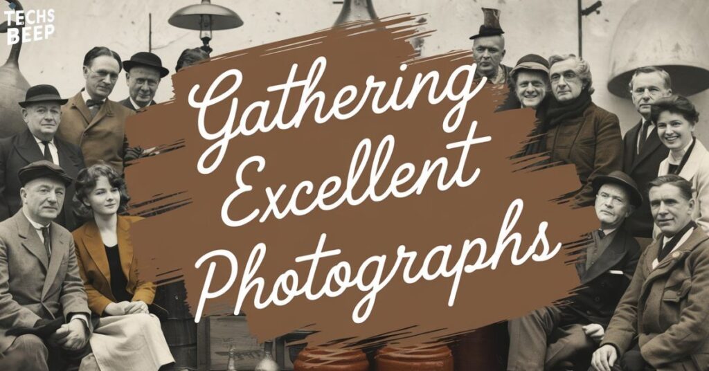 Gathering Excellent Photographs