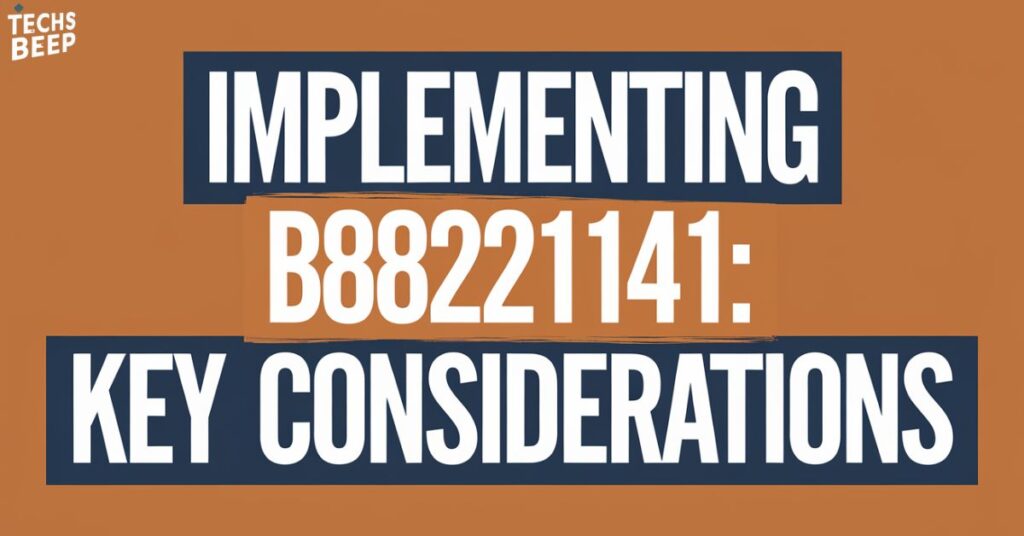 Implementing b88221141: Key Considerations