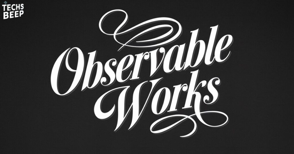 Observable Works