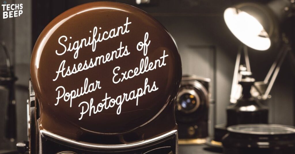 Significant Assessments of Popular Excellent Photographs