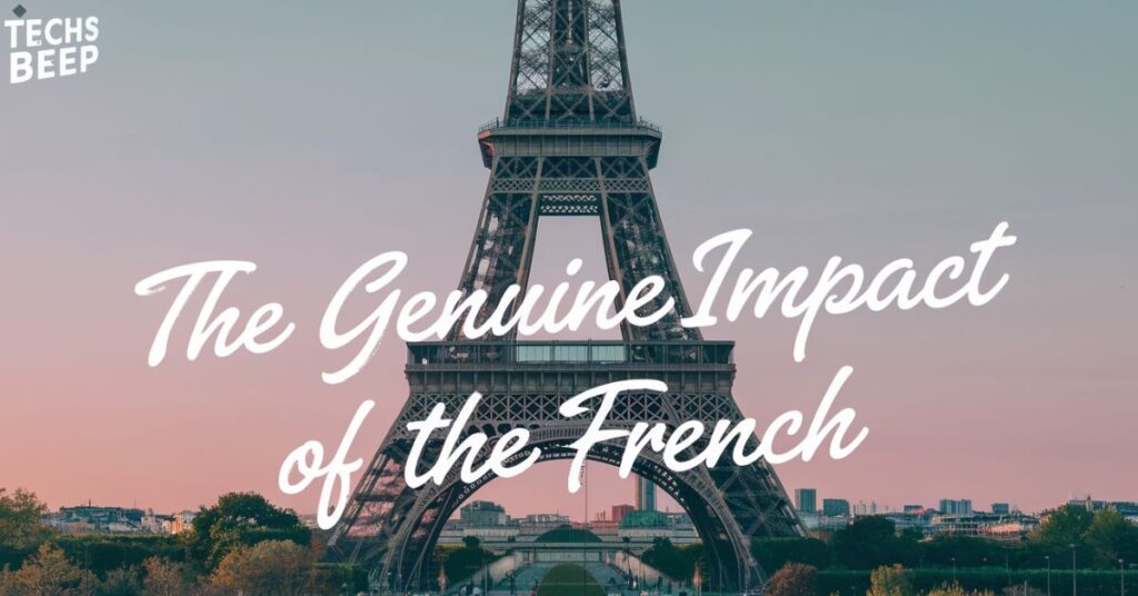 The Genuine Impact of the French