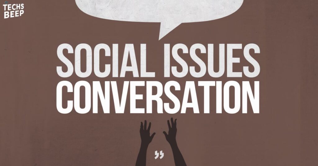 Social Issues Conversation