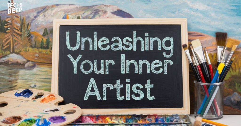 Unleashing Your Inner Artist