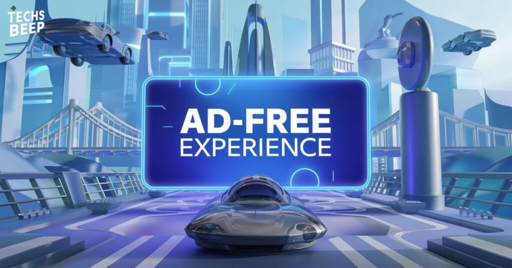 Ad-Free Experience