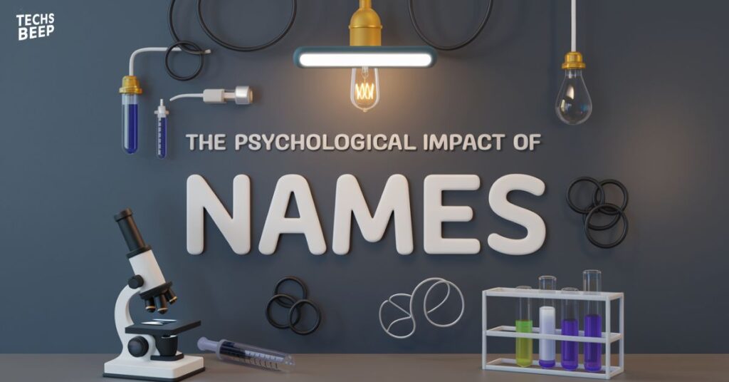 The Psychological Impact of Names