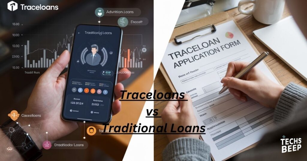 Traceloans vs Traditional Loans