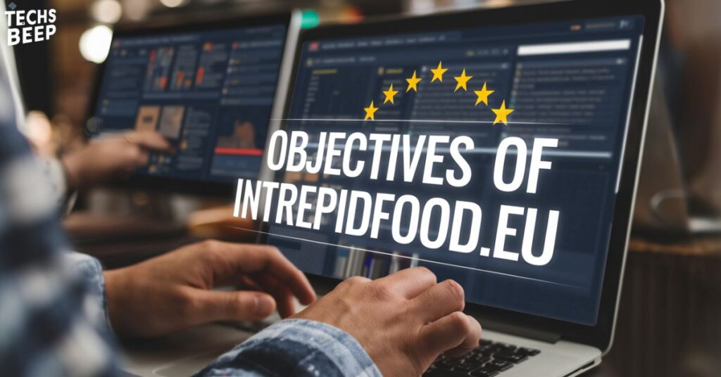 Objectives of Intrepidfood.eu