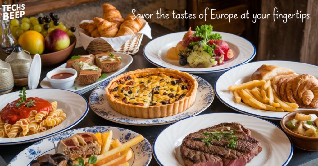 Savor the Tastes of Europe at Your Fingertips