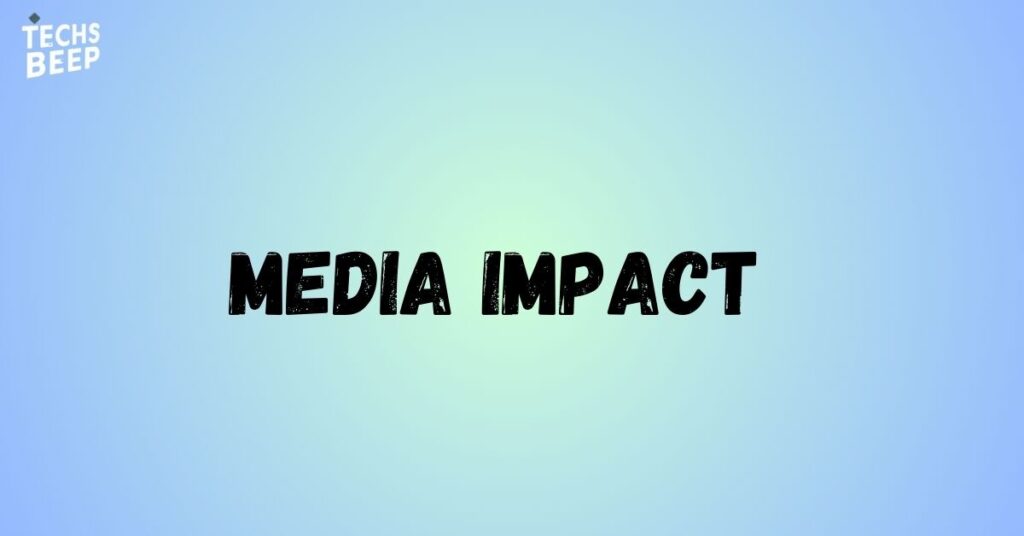 Media Impact